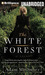 The White Forest (Audio CD)