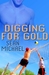 Digging for Gold