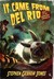 It Came from del Rio (Hardcover)
