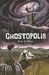 Ghostopolis (Hardcover)