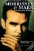 Morrissey & Marr: The Sever...