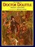 The Story of Doctor Dolittle by Hugh Lofting The Story of Doctor Dolittle by Hugh Lofting