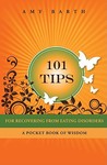 101 Tips For Recovering From Eating Disorders: A Pocket Book Of Wisdom