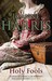 Holy Fools (Paperback)