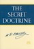 The Secret Doctrine: The Synthesis of Science, Religion, and Philosophy (Hardcover)