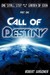 Call of Destiny (One Small Step out of the Garden of Eden, #1)