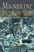 Magnificent But Not War: Th...