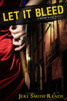 Let it Bleed by Jeri Smith-Ready