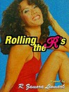 Rolling the R's Rolling the R's