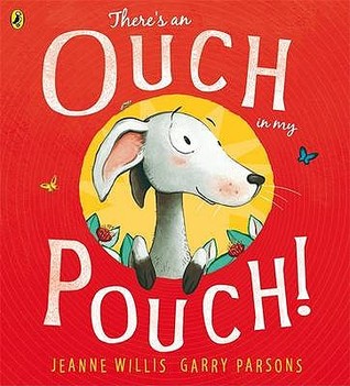 There is an Ouch in My Pouch!