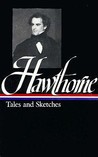 Tales and Sketches (Library of America #2)