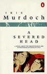 A Severed Head A Severed Head
