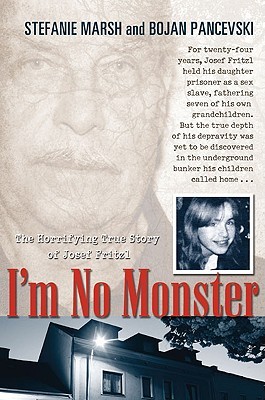 I'm No Monster by Stefanie Marsh
