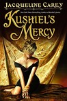 Kushiel's Mercy (Imriel's Trilogy, #3) Kushiel's Mercy (Imriel's Trilogy, #3)