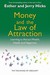 Money and the Law of Attraction: Learning to Attract Wealth, Health and Happiness (Paperback)