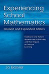 Experiencing School Mathematics: Traditional and Reform Approaches to Teaching and Their Impact on Student Learning