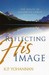 Reflecting His Image: The B...