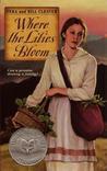 Where the Lilies Bloom by Vera Cleaver Where the Lilies Bloom by Vera Cleaver