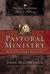 Pastoral Ministry: The John MacArthur Pastor's Library
