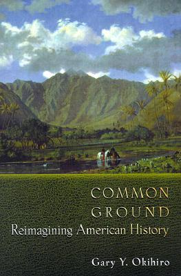 Common Ground: Reimagining American History