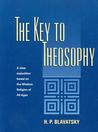 The Key to Theosophy The Key to Theosophy
