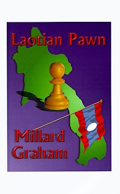 Laotian Pawn Millard Graham Laotian Pawn Millard Graham