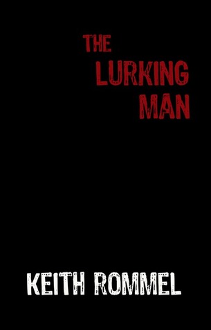 The Lurking Man (Thanatology #2)