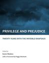 Privilege and Prejudice: Twenty Years with the Invisible Knapsack