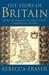 The Story of Britain: From the Romans to the Present: A Narrative History (Hardcover)