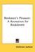 Bookman's Pleasure: A Recre...