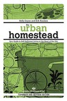The Urban Homestead (Expanded & Revised Edition) by Kelly Coyne