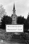 Omensetter's Luck by William H. Gass Omensetter's Luck by William H. Gass