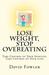 Lose Weight, Stop Overeating