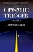 Cosmic Trigger 2: Down to E...