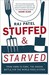 Stuffed And Starved: Markets, Power And The Hidden Battle For The World Food System