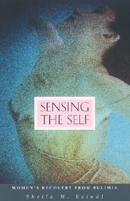 Sensing the Self by Sheila M. Reindl