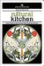 The Natural Kitchen: Your Guide to the Sustainable Food Revolution