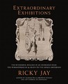 Extraordinary Exhibitions: The Wonderful Remains of an Enormous Head, the Whimsiphusicon & Death to the Savage Unitarians