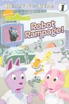 Robot Rampage! (Backyardigans Ready-to-Read)