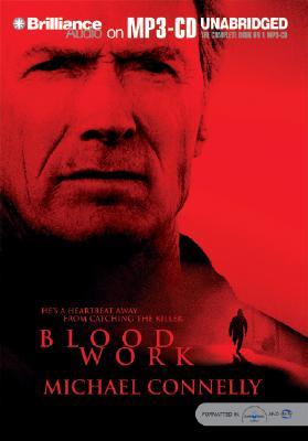 Blood Work by Michael Connelly Blood Work by Michael Connelly