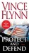 Protect And Defend (Mitch Rapp, #8)