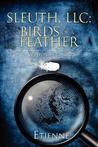 Sleuth LLC: Birds of a Feather (Avondale Stories, #4)