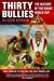 Thirty Bullies: A History O...