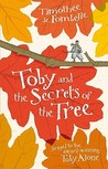 Toby and the Secrets of the Tree (Tobie Lolness, #2) Toby and the Secrets of the Tree (Tobie Lolness, #2)