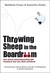 Throwing Sheep in the Boardroom by Matthew Fraser
