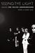 Seeing the Light: Inside th...
