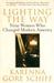 Lighting the Way: Nine Women Who Changed Modern America