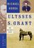 Ulysses S. Grant: The Unlik...