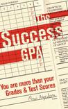 The Success GPA The Success GPA