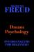 Dream Psychology (Psychoanalysis for Beginners)